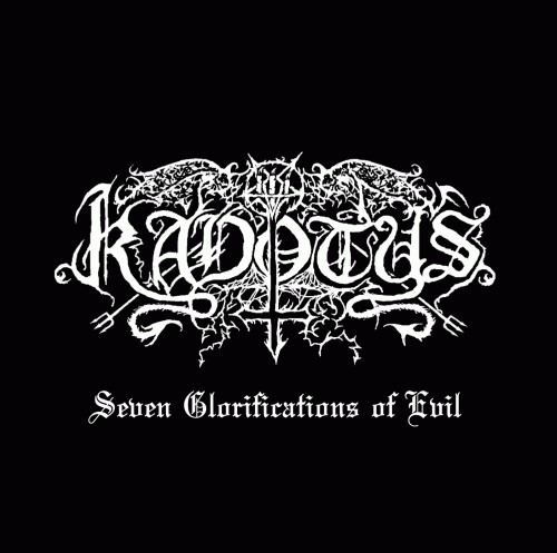 Kadotus : Seven Glorifications of Evil